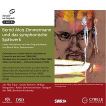 Bernd Alois Zimmermann und das symphonische Spätwerk - 3 SACD edition